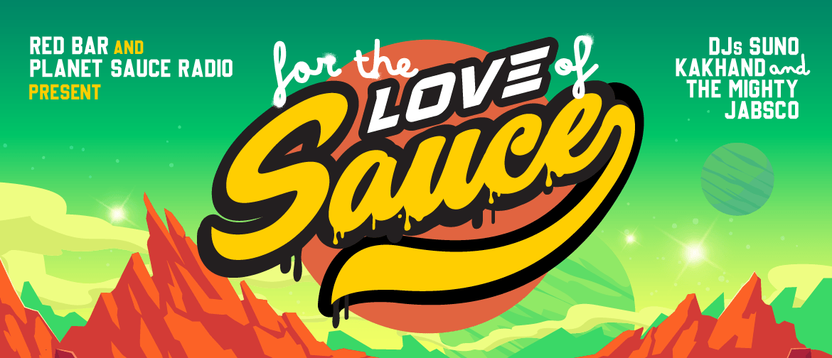 For the Love of Sauce