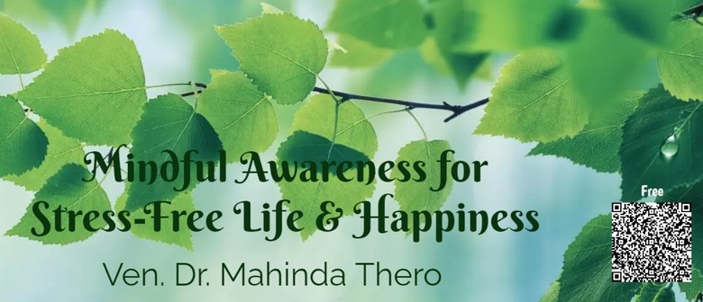 Mindful Awareness for Stress-Free Life & Happiness