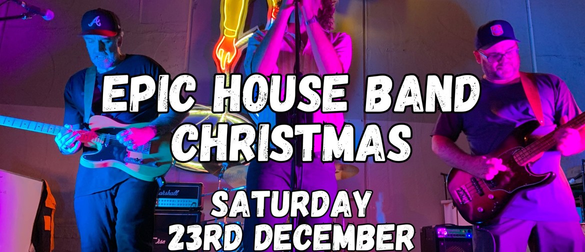 Epic House Band - Christmas Gig