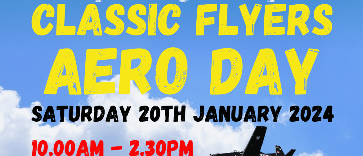 Classic Flyers Aero Day