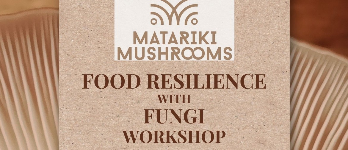 Food Resilience with Fungi