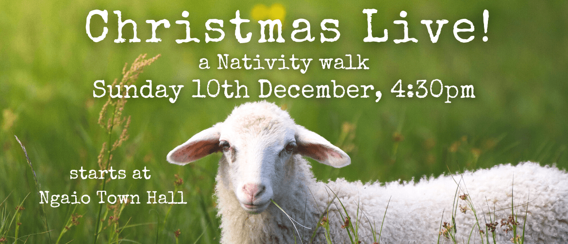 Christmas Live! A Ngaio Nativity Walk