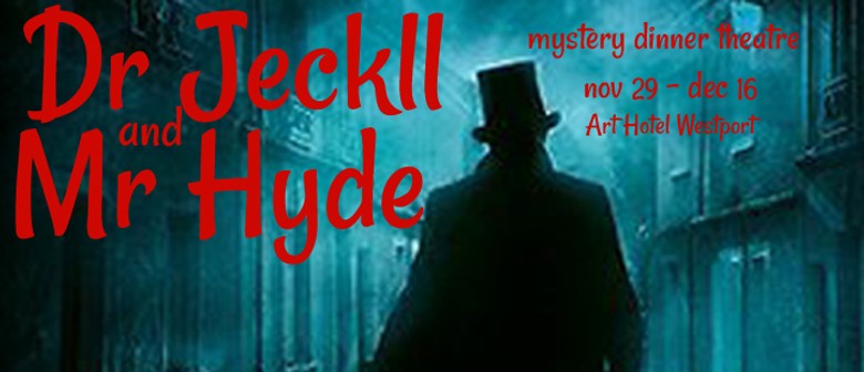 Dr Jekyll & Mr Hyde - Mystery Theatre