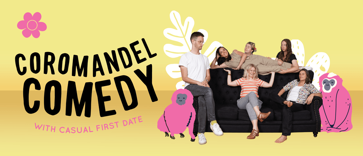 Coromandel Comedy Whitianga - Improv with Casual First Date