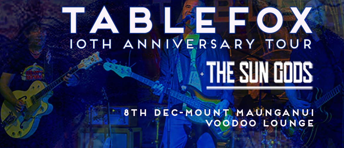 Tablefox 10th Anniversary Tour