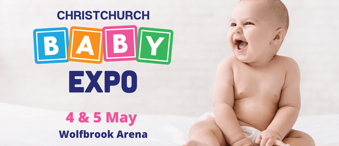 Christchurch Baby Expo (May Edition) 2024