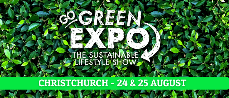 Christchurch Go Green Expo 2024