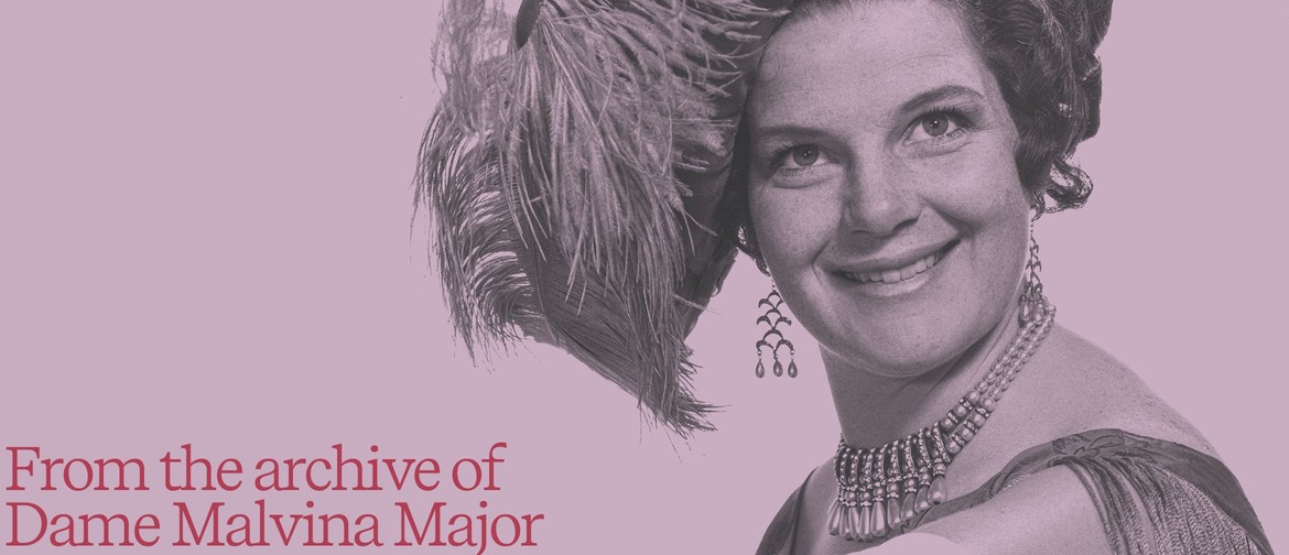 “I Did It My Way”: From the Archive of Dame Malvina Major