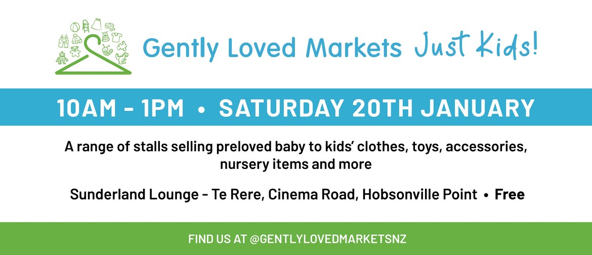 Gently Loved Markets Just Kids! Hobsonville Point