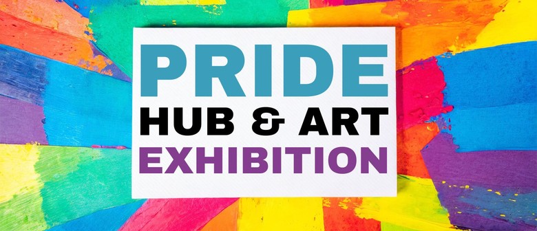 Pride Hub & Pride Art Exhibition