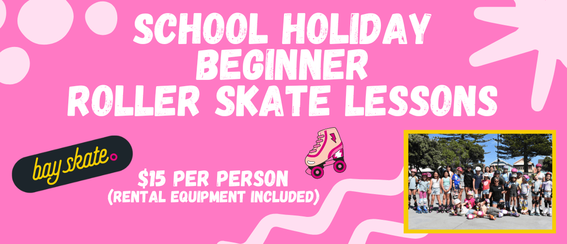 School Holiday Beginner Rollerskate Lessons