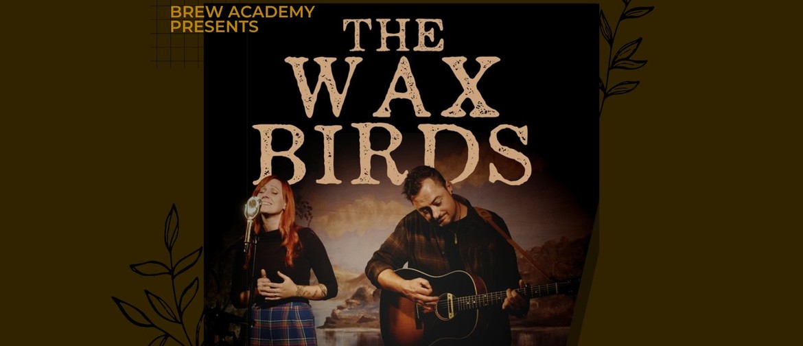 The Wax Birds 