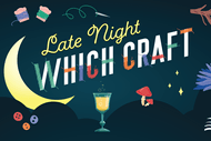 Image for event: Late Night Which Craft