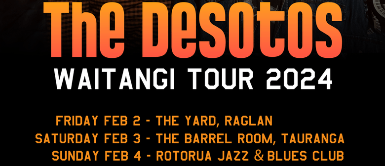 The DeSotos Waitangi Tour '24