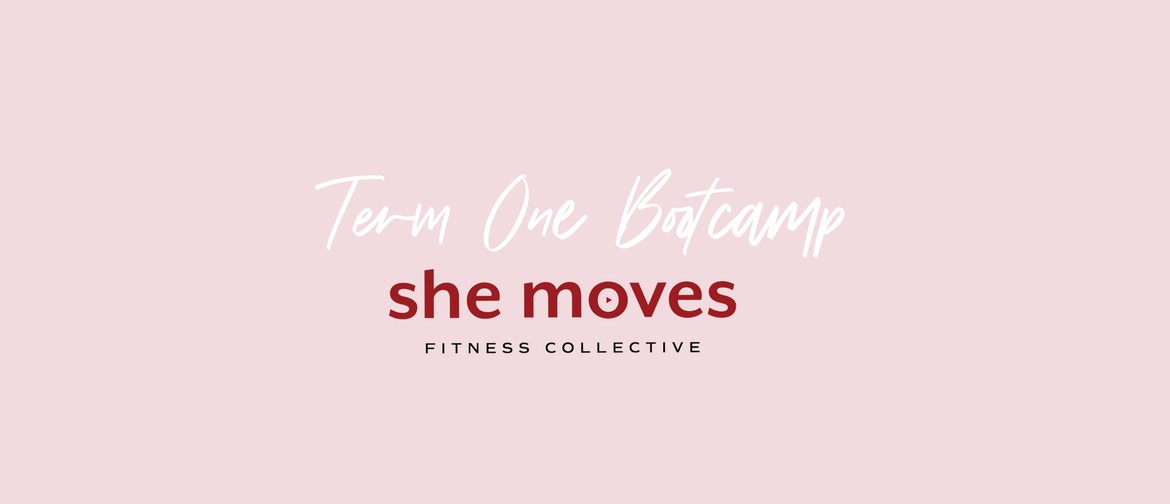 Move it Morrinsville Bootcamp Term 1 - She Moves