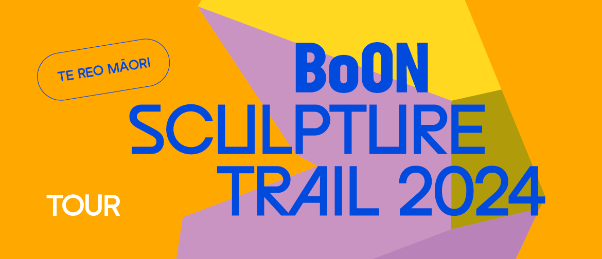 Boon Sculpture Trail Guided Tour - Te Reo Māori