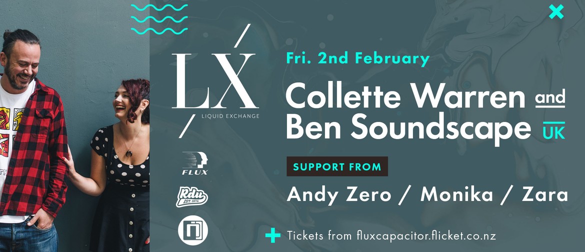 LX Presents: Collette Warren (UK) & Ben Soundscape (UK)