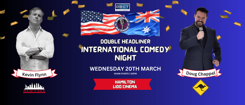 International Comedy Night - Kevin Flynn & Doug Chappel