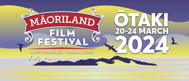 Māoriland Film Festival 2024