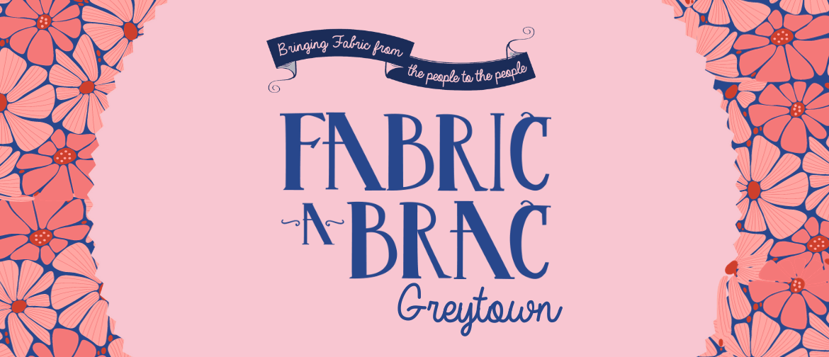Fabric-a-brac Greytown (Wairarapa) 2024