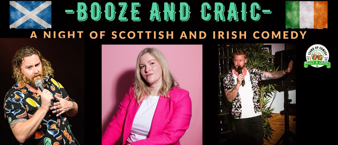 Booze & Craic: A Night Of Irish & Scottish Comedy in Mapua