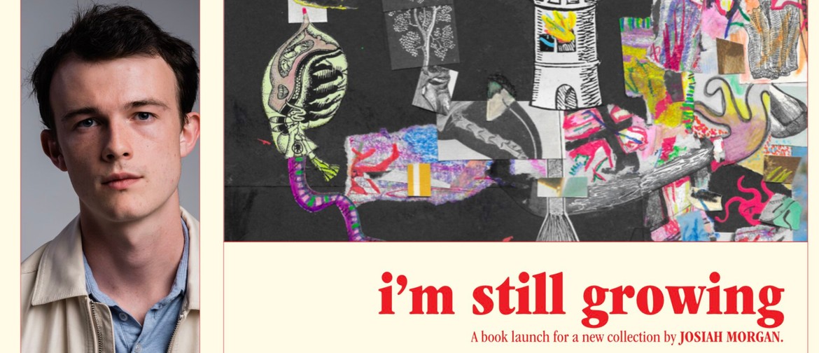 Book Launch: I'm Still Growing (Dead Bird Books)
