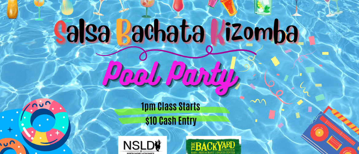 Salsa Bachata Kizomba Pool Party