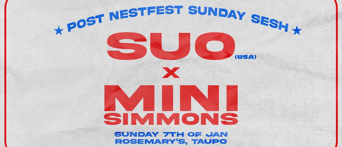 Suo (usa) X Mini Simmons - Post Nest Fest Sunday Sesh
