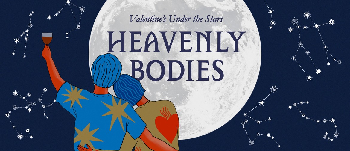Heavenly Bodies: Valentine’s Under the Stars