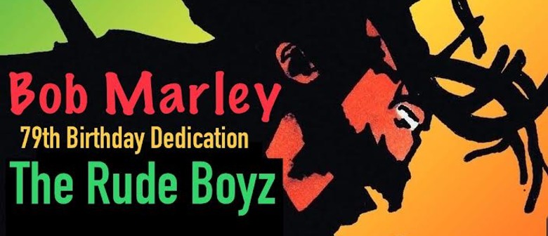 Bob Marley 79th Birthday Tribute