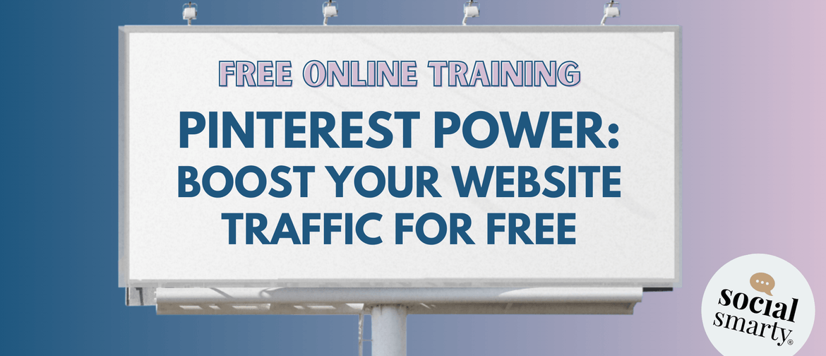 Free Webinar: Pinterest Power - Boost your Website Traffic