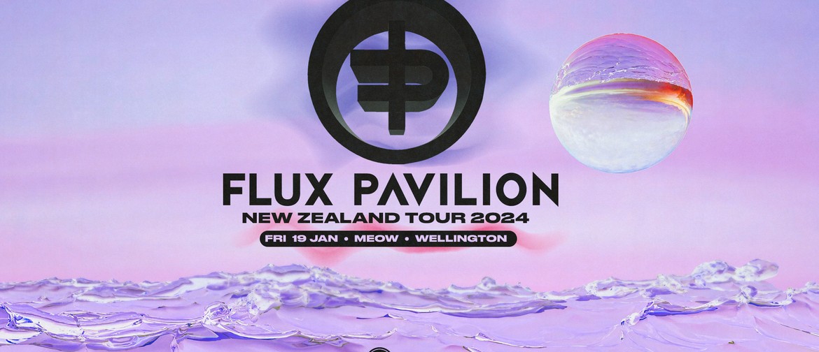 Flux Pavilion UK Wellington 