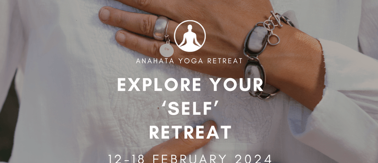 Explore Your Self Retreat
