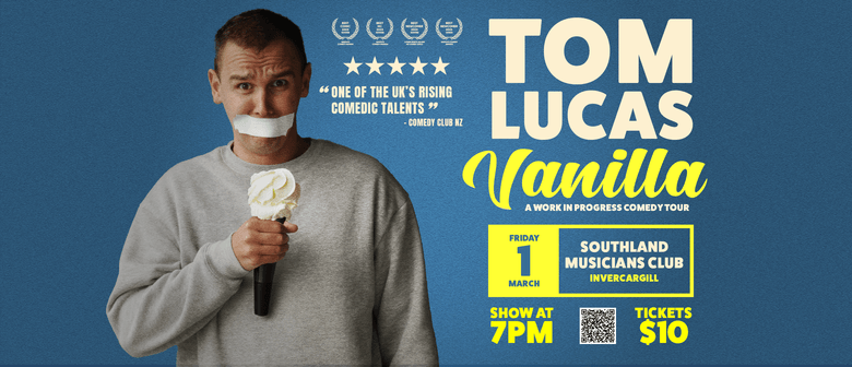 Tom Lucas - Vanilla (Standup Comedy): CANCELLED