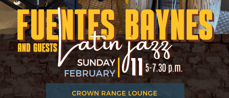 Jazz Sundays: Fuentes Baynes & Guests
