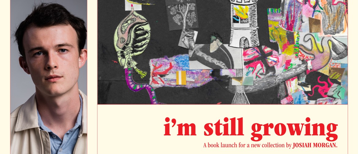 Book Launch: I'm Still Growing (Dead Bird Books)