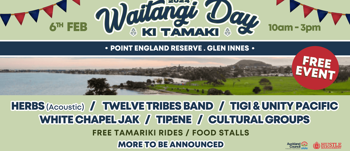 Waitangi Day Ki Tamaki