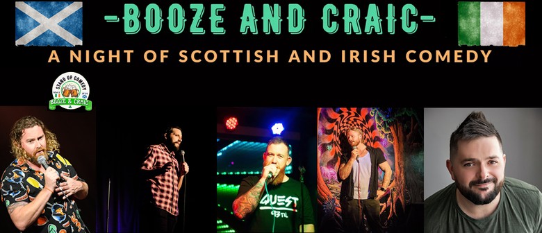 Booze & Craic: A Night Of Irish & Scottish Comedy in Drury