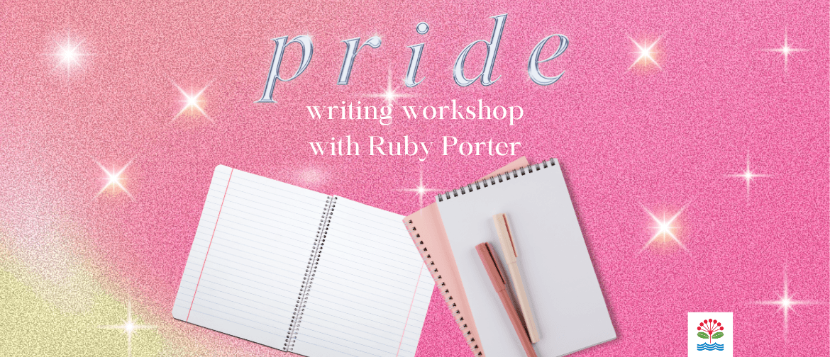 Pride Writing Workshop With Ruby Porter