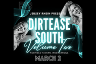Image for event: Dirtease South - A Variety Show Vol.2