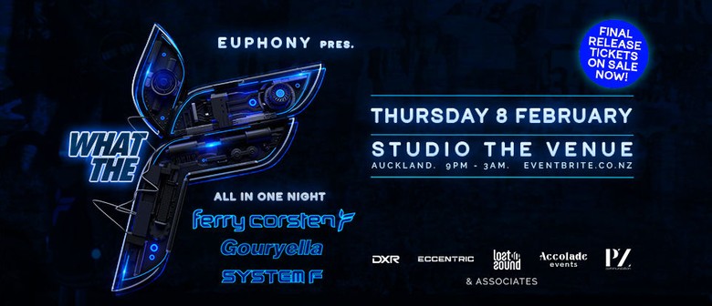 Euphony Pres - What the F! - Ferry Corsten Open to Close