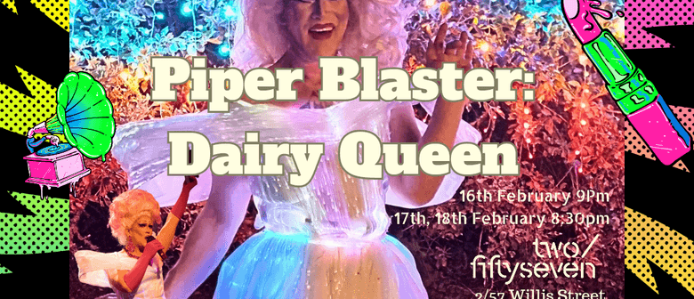 Piper Blaster: Dairy Queen
