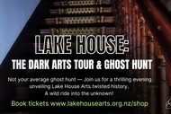 Image for event: Lake House: The Dark Arts Tour And Ghost Hunt