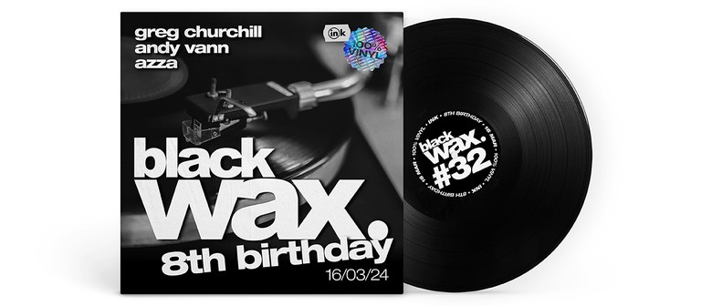 Black Wax (100% Vinyl) #32 8th Birthday