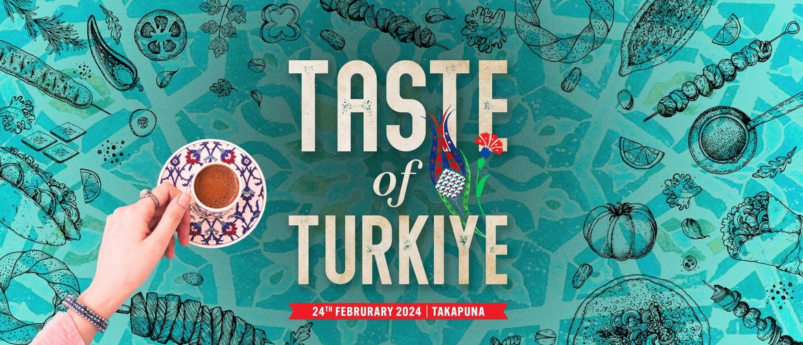 Taste of Türkiye Taste of Türkiye