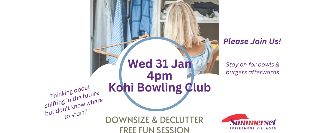 Downsize and Declutter - Something for Everyone
