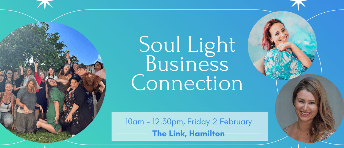 Soul Light Business Connection - February 2024
