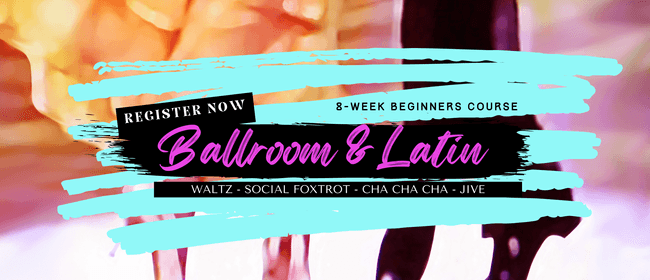 Beginners Ballroom & Latin 8-Week Course - Oct/Nov 2024