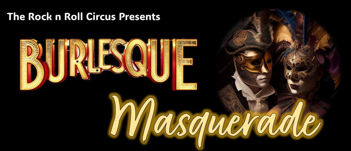 The Burlesque Masquerade