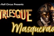 Image for event: The Burlesque Masquerade